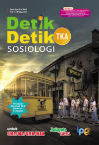 Detik-Detik TKA Sosiologi untuk SMA/MA/SMK/MAK