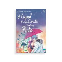 Image of HUJAN PUNYA CERITA TENTANG KITA