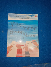 Narasi Inspirasi Generasi Pemimpi