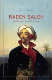 Image of Raden Saleh:Kehidupan dan Karyanya