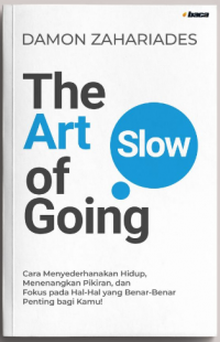 Image of THE ART OF GOING SLOW