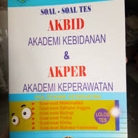 Soal-Soal Tes AKBID & AKPER
